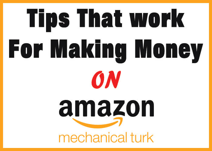 how to make the most money on amazon mechanical turk