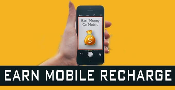Earn free mobile recharge