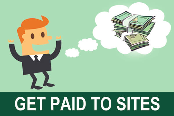 Get paid to sites