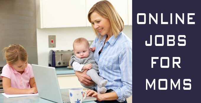 Online jobs for moms
